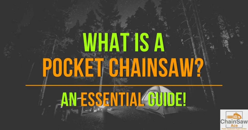 What is a Pocket Chainsaw? An Essential Guide!